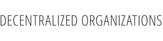 Decentralized Organization